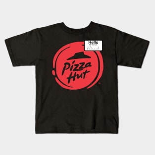 Name Tag Pizza Hut T Kids T-Shirt